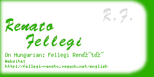 renato fellegi business card